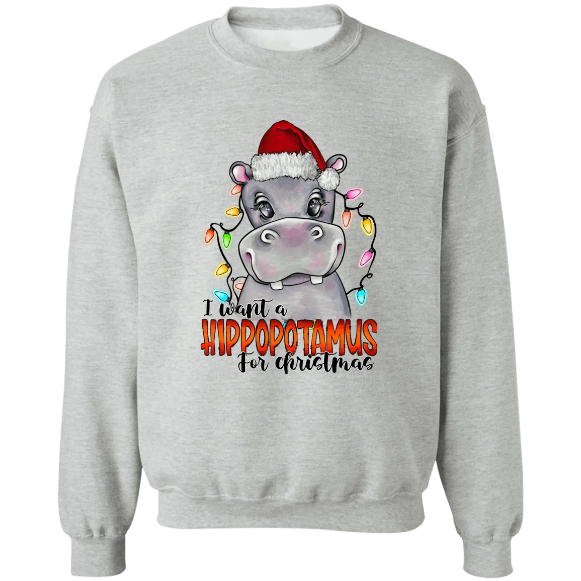 Hippo for Christmas Crewneck Pullover Sweatshirt