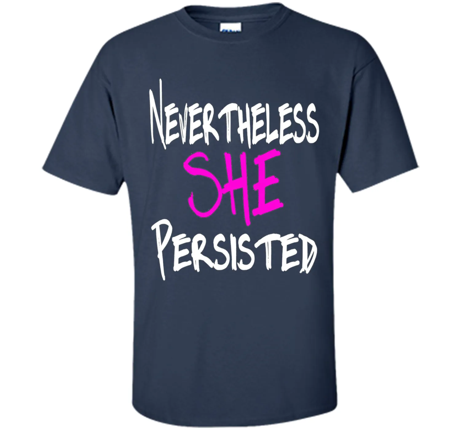 Nevertheless She Persisted T-Shirt - She Persisted Shirt