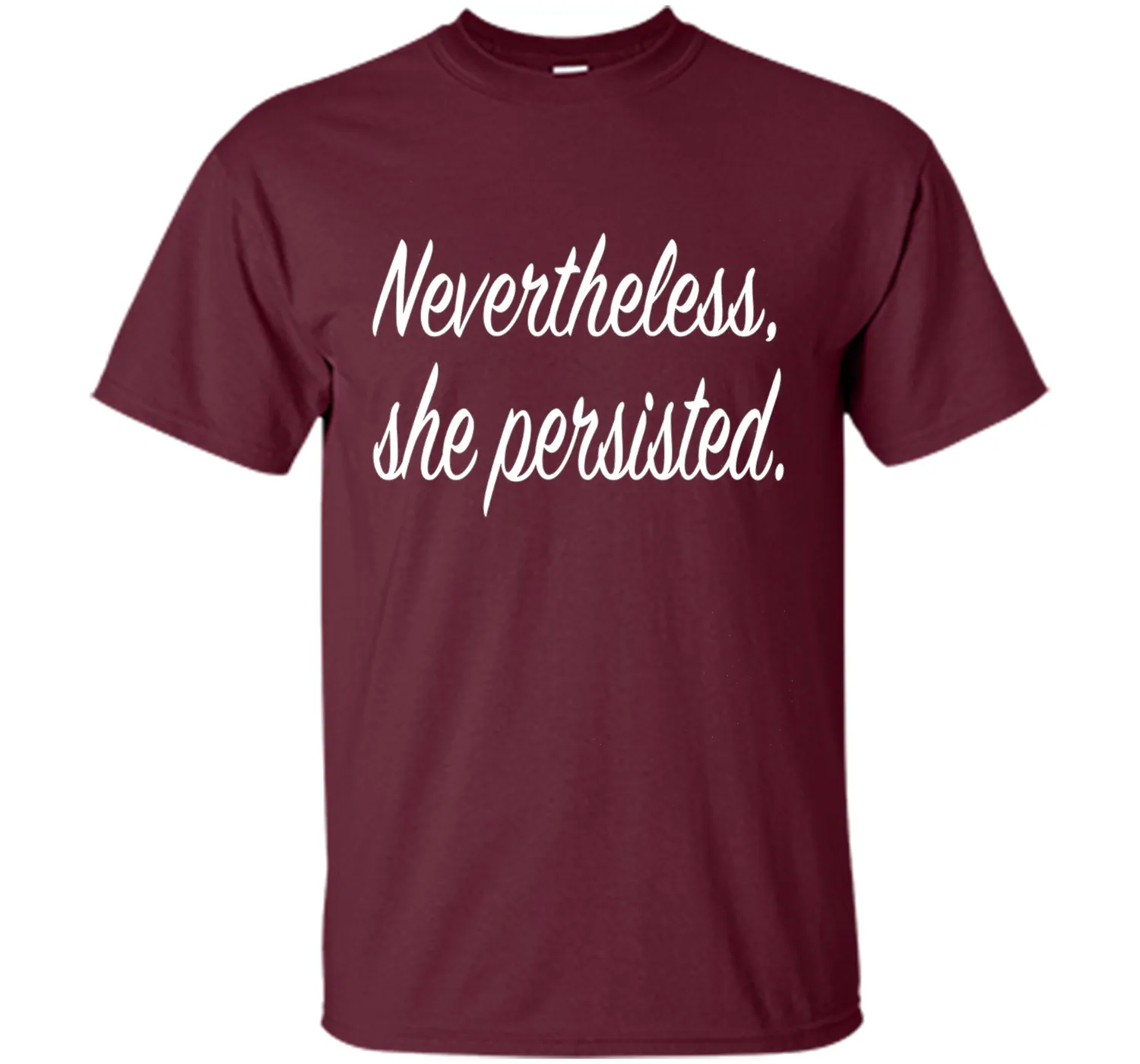 Nevertheless, She Persisted. T-Shirt - She Persisted Shirt