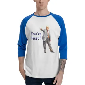 Sarcastic Sasquatch, Donald Trump, MAGA “You're Fired.”  3/4 Sleeve Cotton Baseball Shirt